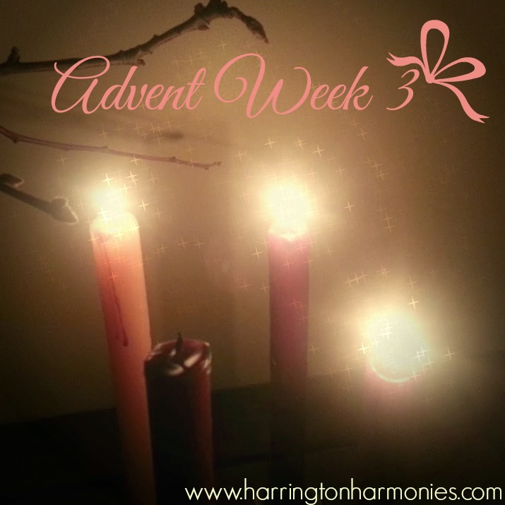Advent Week 3 Prayer | Harrington Harmonies